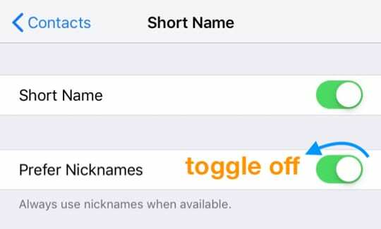 Deaktivieren Sie Spitznamen bevorzugen in der Kontakt-App iOS