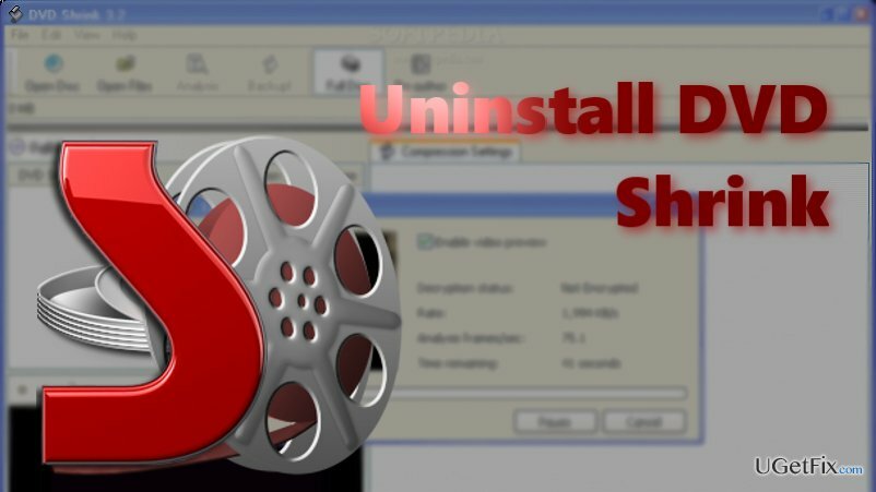 Efektīvi atinstalējiet DVD Shrink