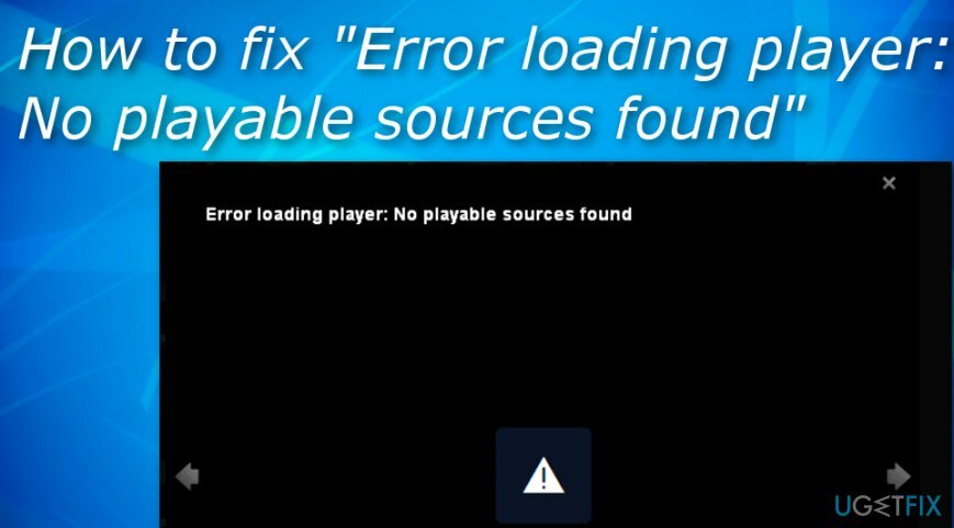 Устранение ошибки «Ошибка при загрузке плеера: воспроизводимые источники не найдены»