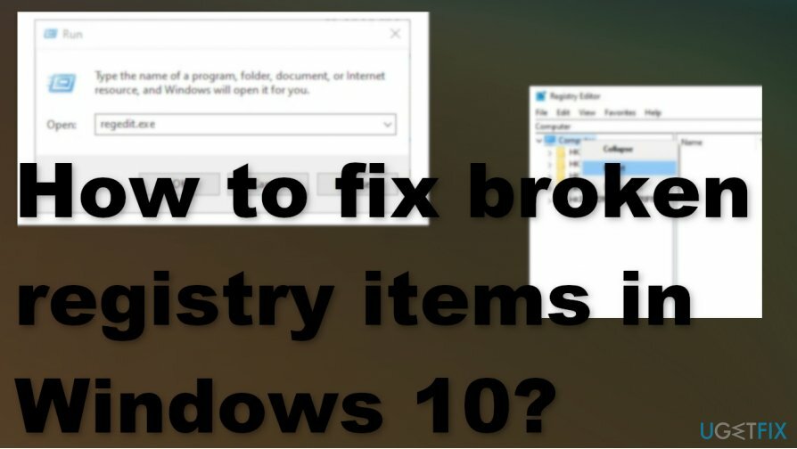 შეასწორეთ გატეხილი რეესტრის ელემენტები Windows-ში