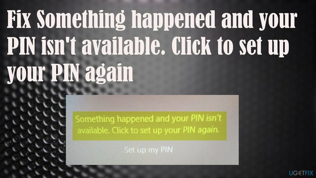 문제가 발생하여 PIN을 사용할 수 없습니다. PIN을 다시 설정하려면 클릭하세요.