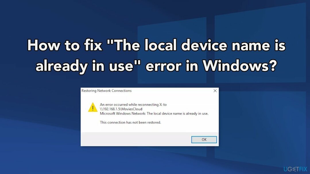 Come correggere l'errore " Il nome del dispositivo locale è già in uso" in Windows?