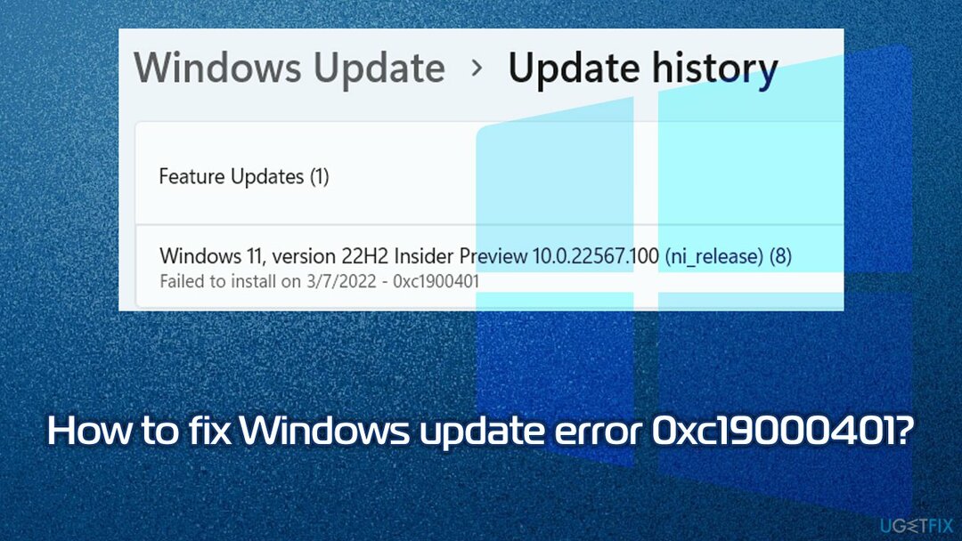 ¿Cómo reparar el error de actualización de Windows 0xc19000401?