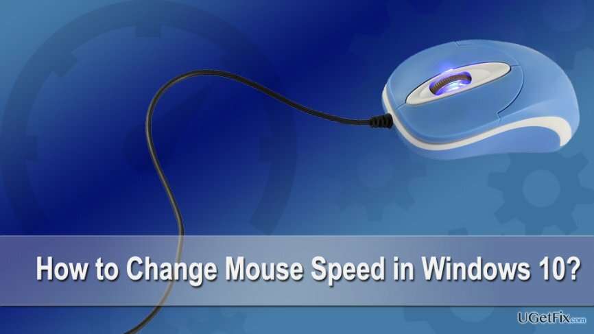 Comment changer la vitesse de la souris ?