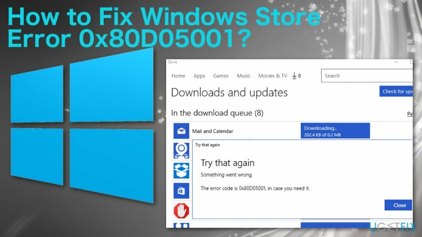 Způsoby, jak opravit chybu Windows Store 0x80D05001