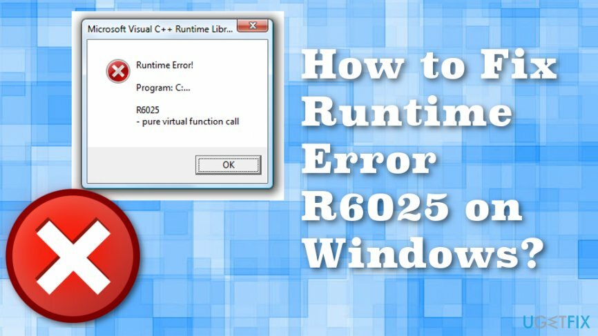 كيفية إصلاح خطأ وقت التشغيل R6025 على نظام التشغيل Windows