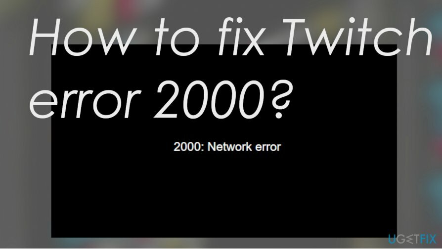 Twitch 2000 hálózati hiba