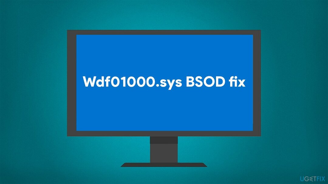 כיצד לתקן שגיאת Wdf01000.sys מסך כחול ב-Windows 10?