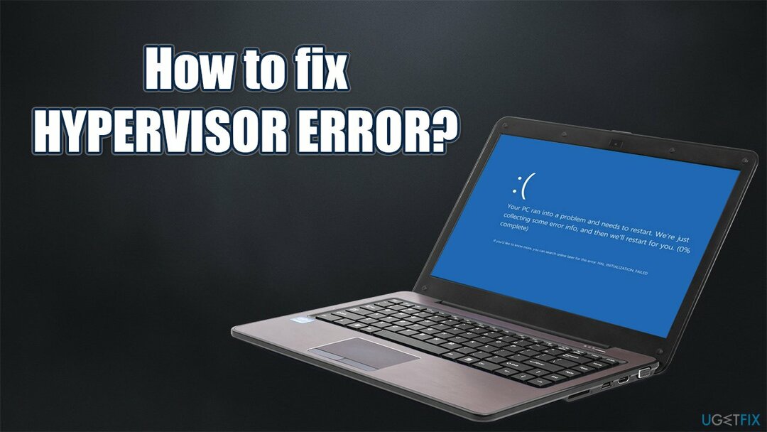 როგორ დავაფიქსიროთ HYPERVISOR ERROR BSOD Windows 10-ში?