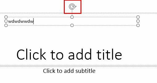 Rotirajte tekst PowerPoint