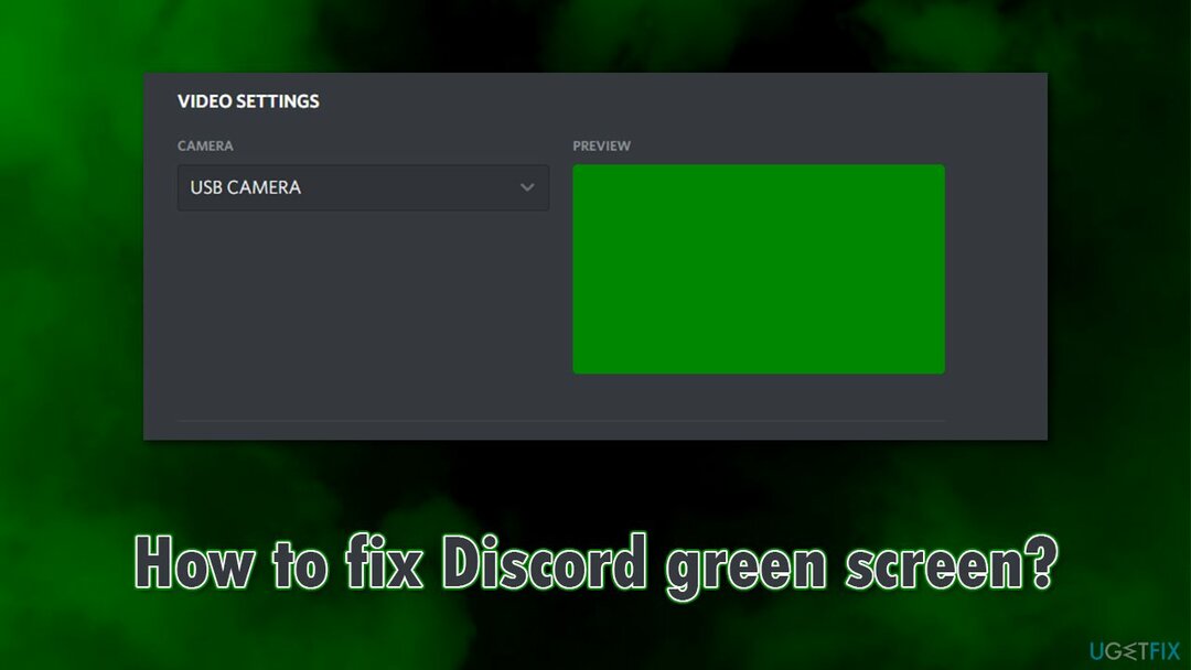 Hoe het groene scherm van Discord te repareren - camera werkt niet?