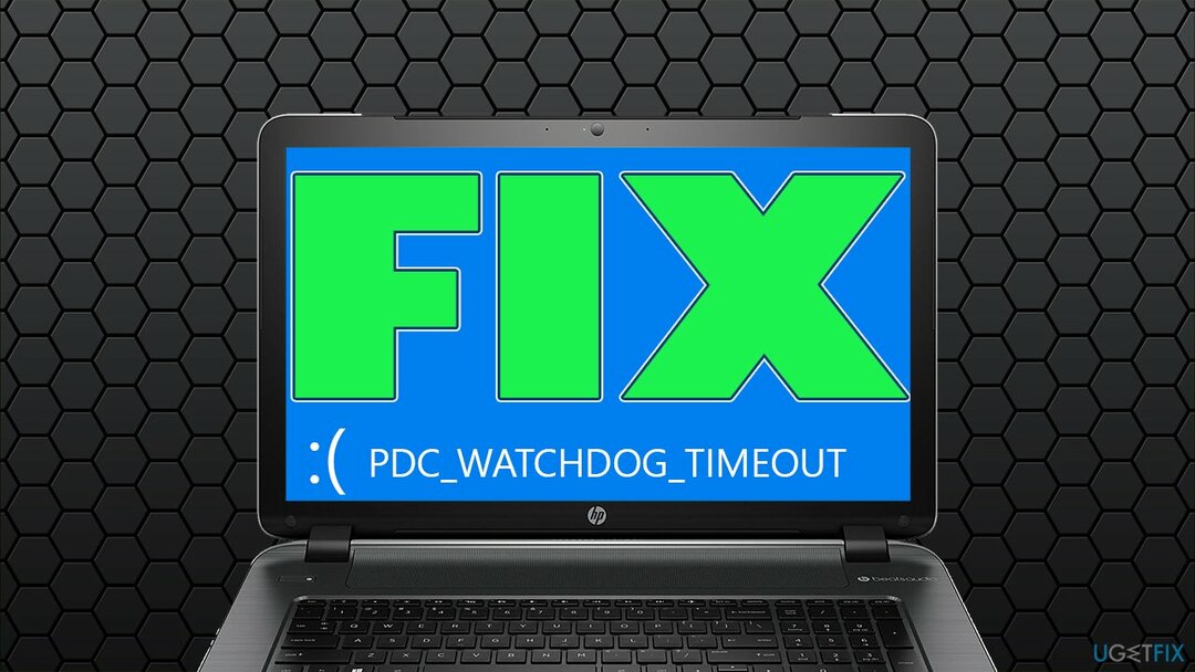 Kuinka korjata PDC_WATCHDOG_TIMEOUT-virhe Windows 10:ssä?