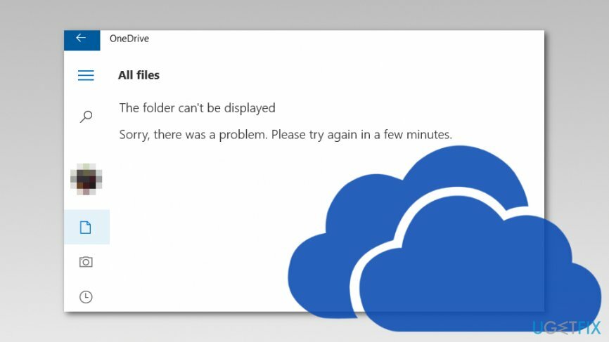 OneDrive में " फ़ोल्डर प्रदर्शित नहीं किया जा सकता" त्रुटि को ठीक करें