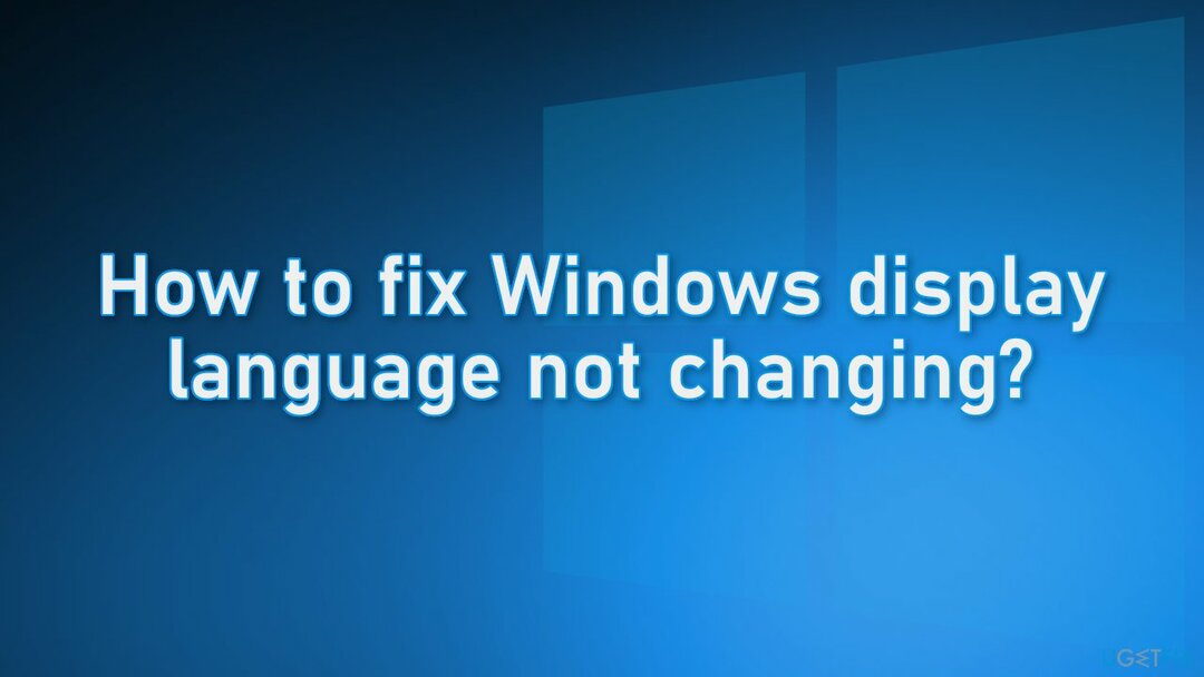 Kako popraviti da se jezik prikaza u sustavu Windows ne mijenja