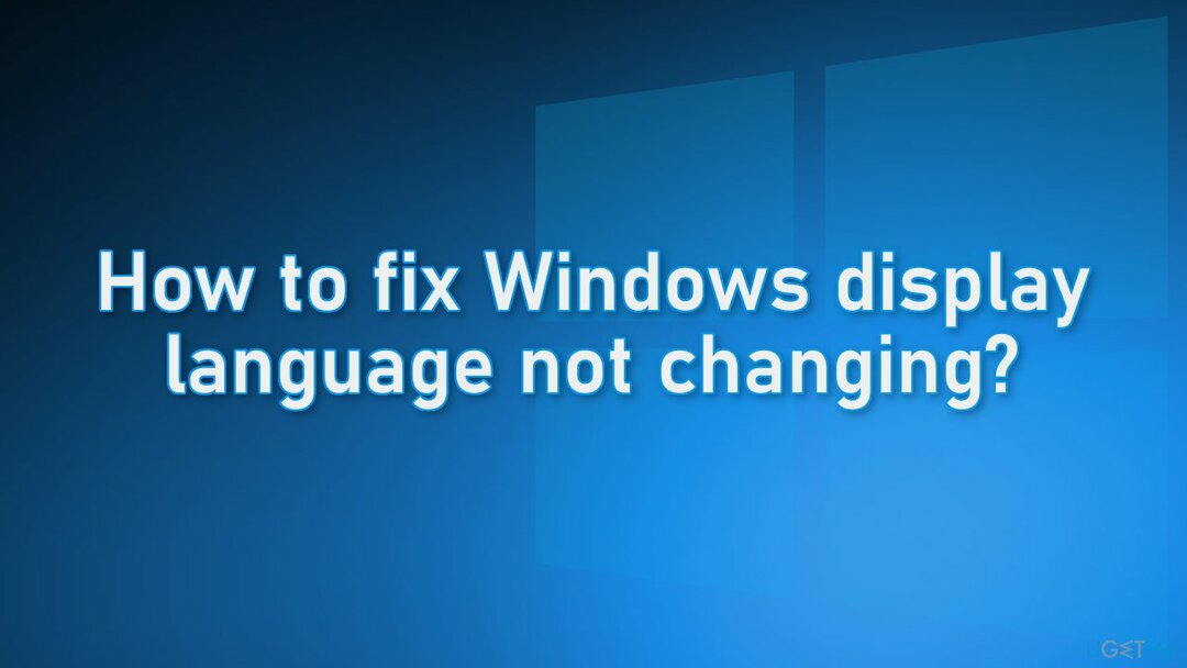 Cómo arreglar el idioma de visualización de Windows que no cambia