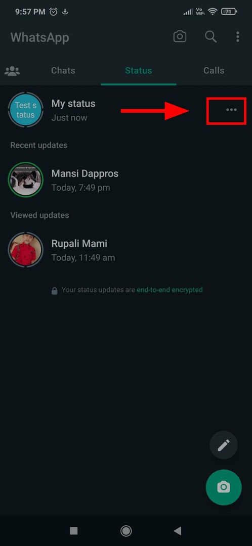 WhatsApp ekrānā Mans statuss pieskarieties elipsēm, lai iegūtu visus statusus