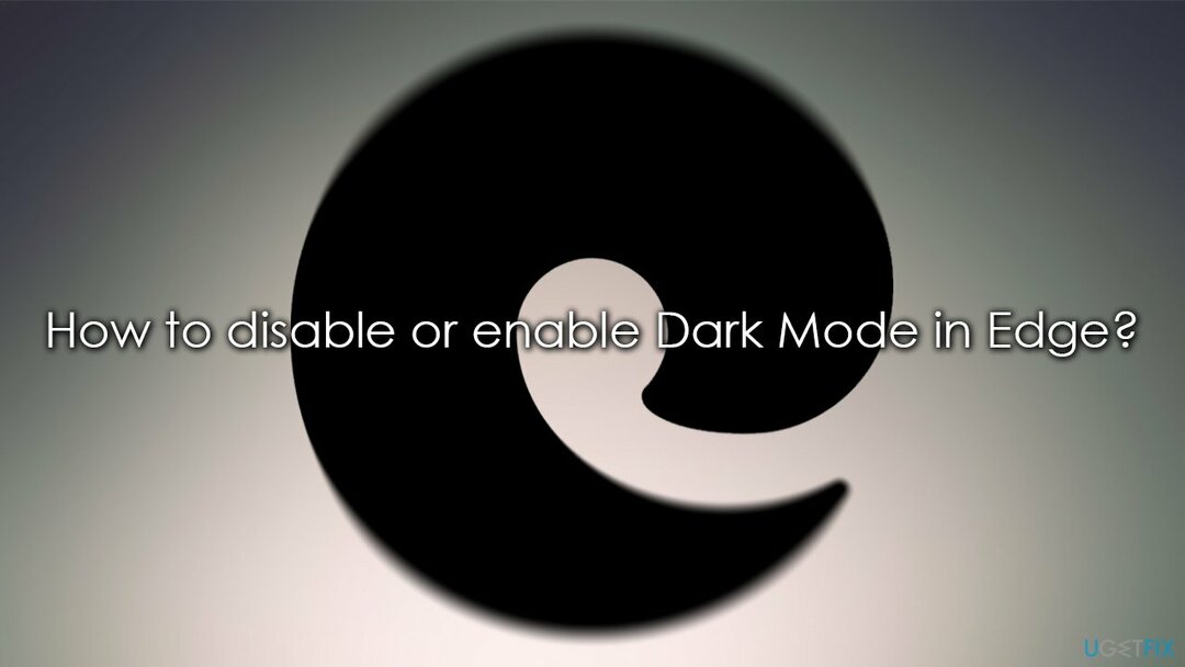 Microsoft Edge: ¿cómo deshabilitar o habilitar el modo oscuro?