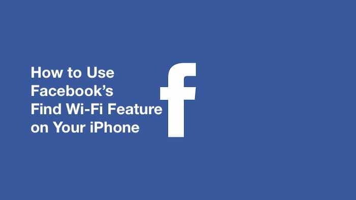 Kuidas kasutada Facebooki Leidke iPhone'is Wi-Fi