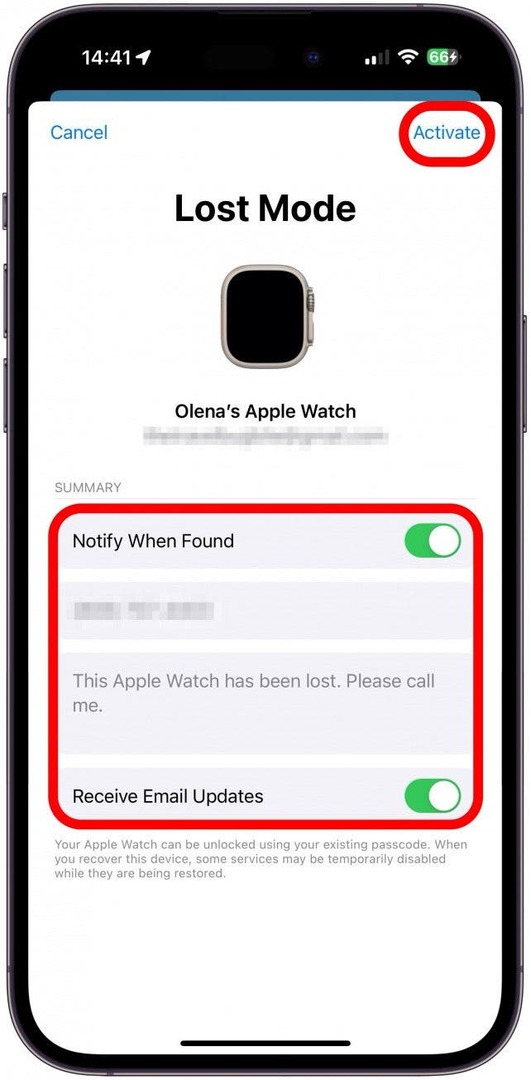 Уверете се, че Notify When Found и Receive Email Updates са включени, проверете своя телефонен номер и съобщение, след което докоснете Activate.