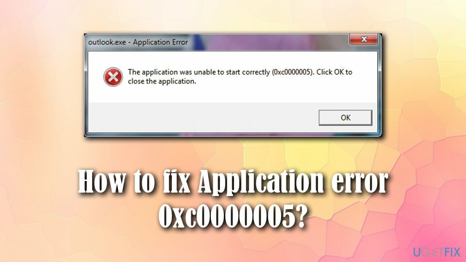 ¿Cómo solucionar el error de aplicación 0xc0000005?