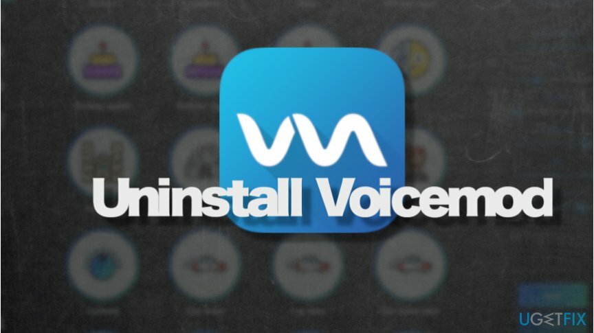 Copot pemasangan aplikasi Voicemod