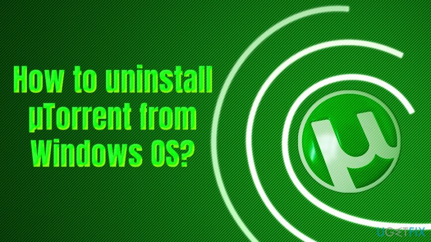 uTorrent istemci kılavuzunu kaldırın