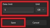 डेटा लिमिट के तहत डेटा वैल्यू दर्ज करें और सेव पर क्लिक करें