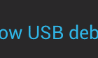 Galaxy Note 5: USB-silumise lubamine