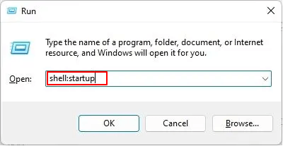 Изпълнете кутията в Windows 11 и въведете shellstartup