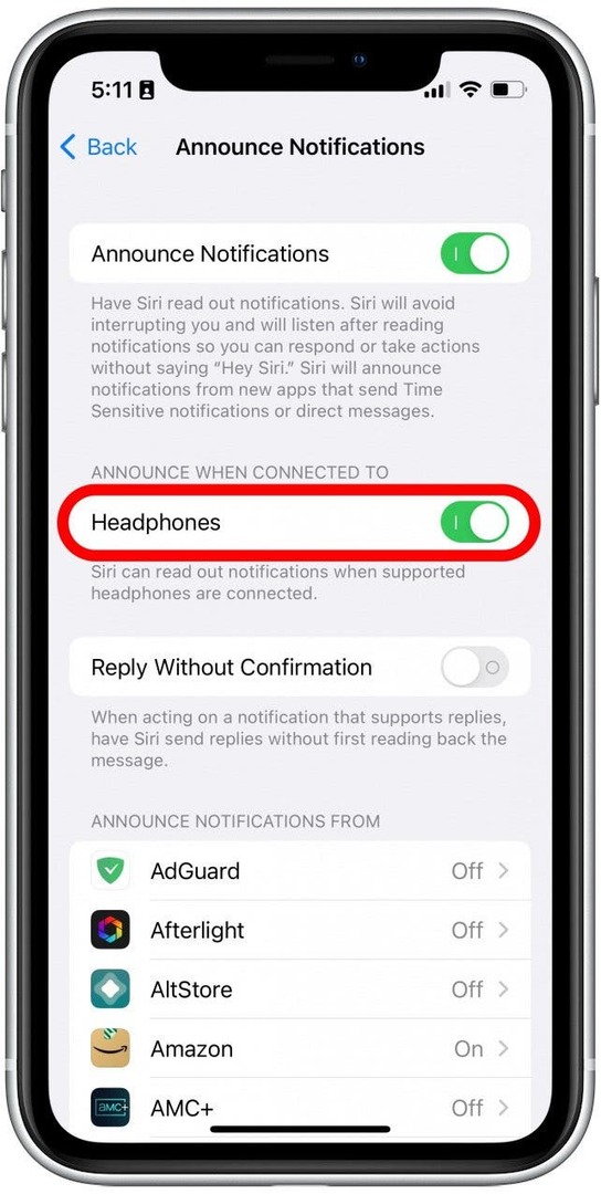 AirPods가 연결되었을 때 알림을 알리지 않고 Siri가 계속 알림을 하도록 하려면 헤드폰 옆의 토글을 탭합니다.