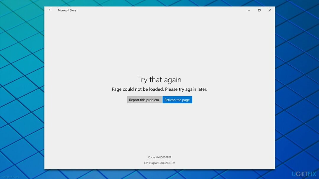 Sayfa Microsoft Store'a yüklenemedi nasıl düzeltilir?