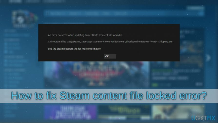 Как исправить ошибку блокировки файла содержимого Steam?