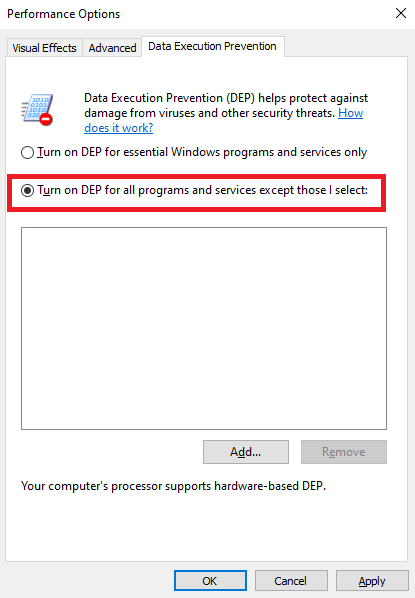 Įjunkite DEP visoms programoms ir paslaugoms, išskyrus tas, kurias pasirinkau
