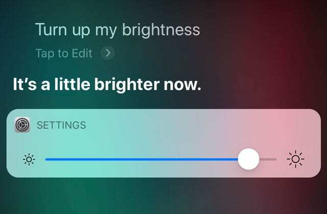 Γεια σου Siri, αυξήστε τη φωτεινότητα της οθόνης μου