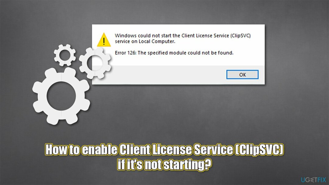 Hogyan lehet engedélyezni az ügyféllicenc szolgáltatást (ClipSVC), ha nem indul el?