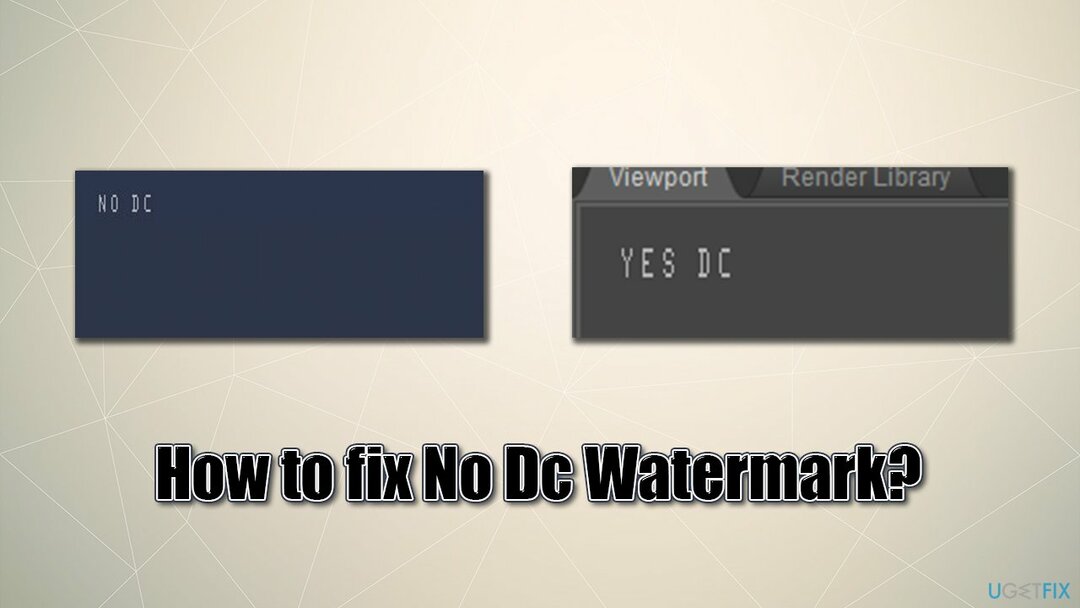 게임을 하는 동안 No Dc Watermark를 수정하는 방법은 무엇입니까?