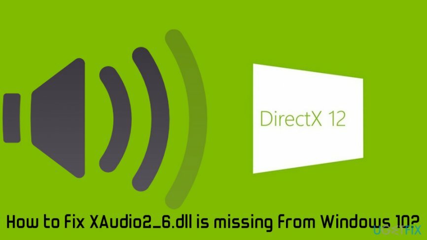 XAudio2_6.dll trūksta Windows 10 pataisyme