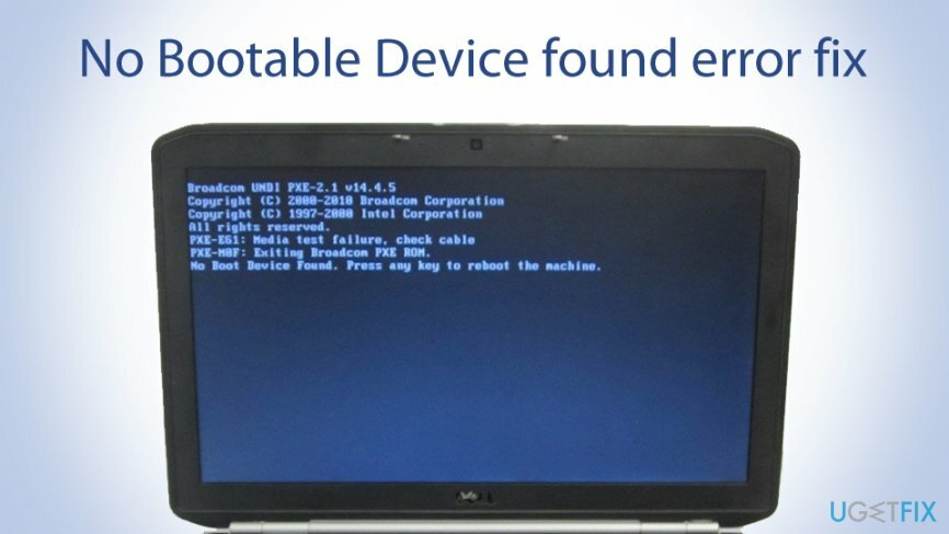 როგორ გამოვასწოროთ შეცდომა No Bootable Device found?