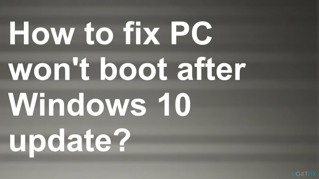 Arvuti ei käivitu pärast Windows 10 värskendamist