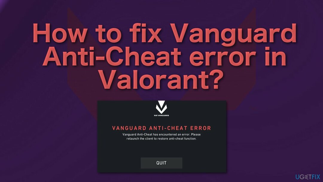 Как да коригирам грешката на Vanguard Anti-Cheat във Valorant?