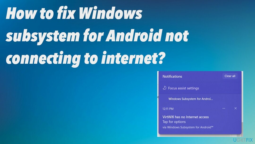 Problém s internetovým pripojením podsystému Windows pre Android