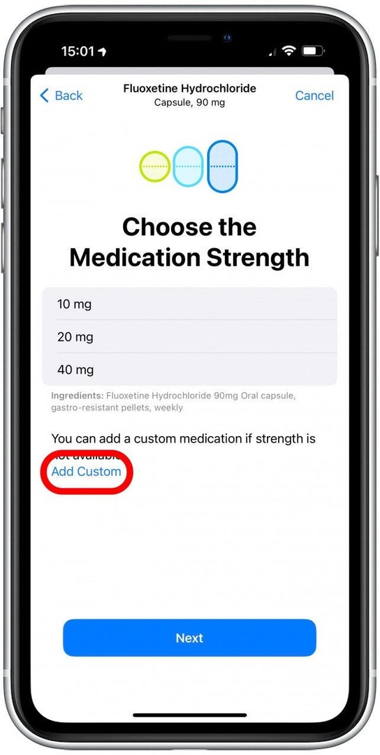 Dabar turėsite pasirinkti vaisto stiprumą. 