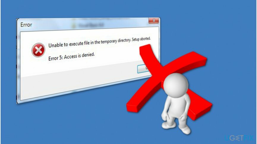 " Impossibile eseguire i file nella directory temporanea. Configurazione interrotta. Errore 5: l'accesso è negato" immagine di errore