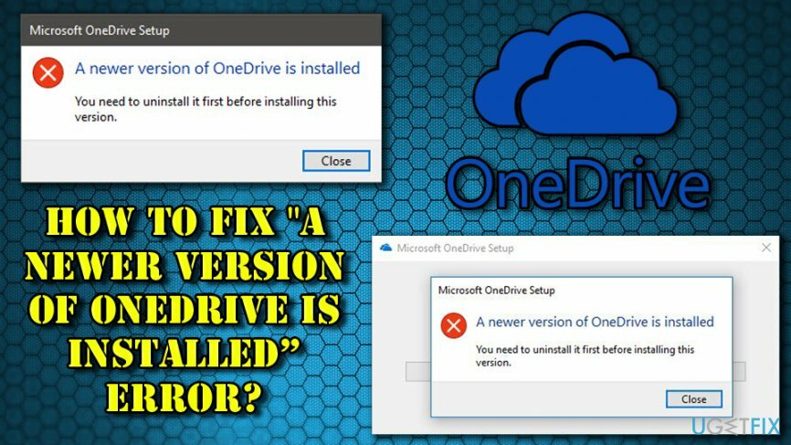 Jak opravit chybu „Je nainstalována novější verze OneDrive“?