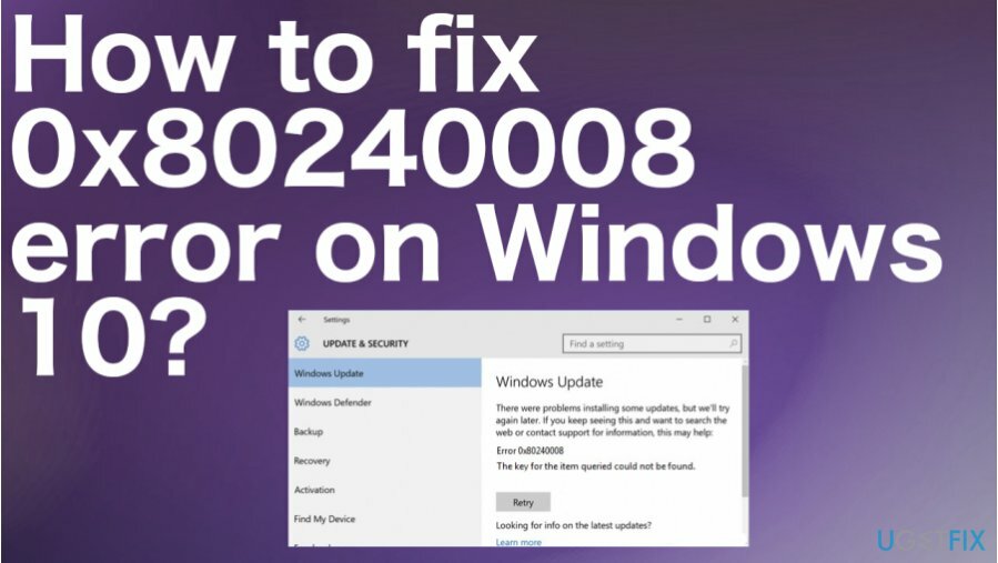 როგორ დავაფიქსიროთ 0x80240008 შეცდომა Windows 10-ზე