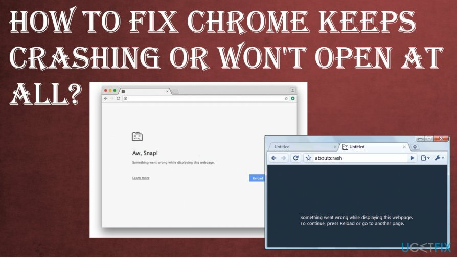 Jak opravit Chrome stále padá nebo se vůbec neotevře