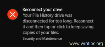 अपने ड्राइव को फिर से कनेक्ट करें। आपकी फ़ाइल इतिहास ड्राइव बहुत लंबे समय के लिए डिस्कनेक्ट हो गई थी।