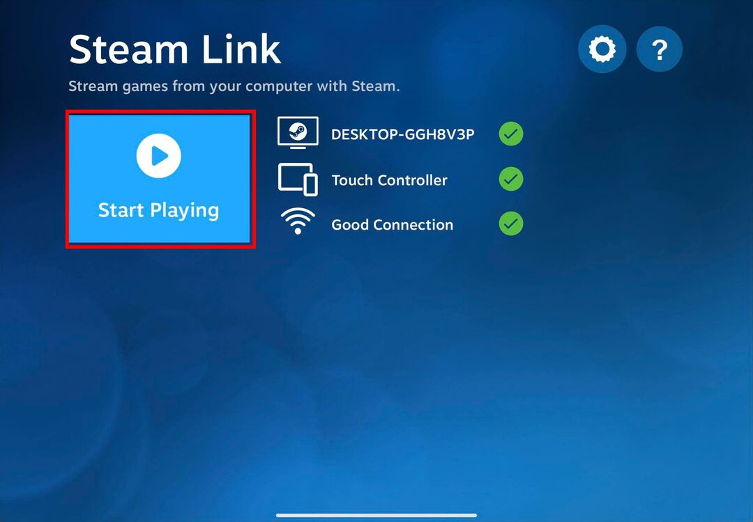 Clique em Começar a jogar no aplicativo Steam Link para iniciar a transmissão