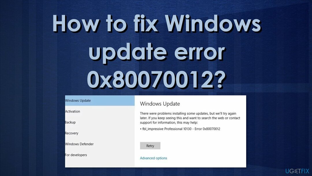 Ako opraviť chybu aktualizácie systému Windows 0x80070012?