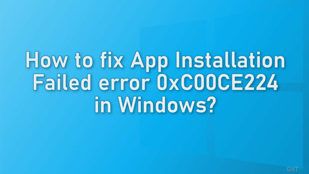 Jak opravit chybu instalace aplikace se nezdařila 0xC00CE224 v systému Windows